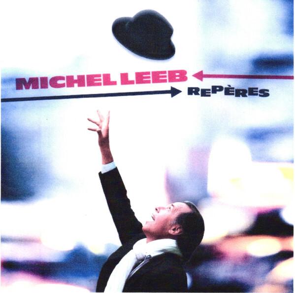 Michel Leeb - Repères Bon état -  reconditionné disponible sur Label Emmaüs